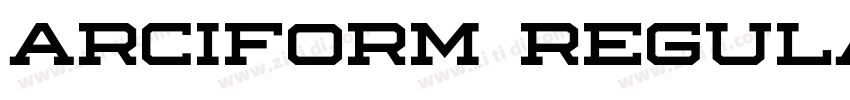 Arciform Regular字体转换 Arciform Regular字体转换